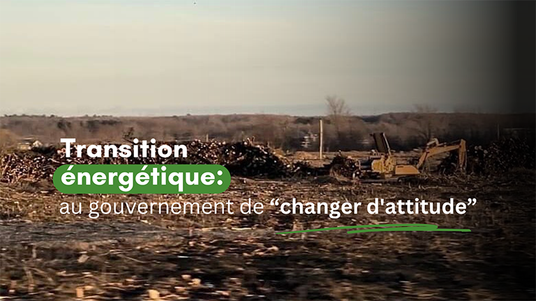 Featured image for “Transition énergétique: au gouvernement de « changer d’attitude »”