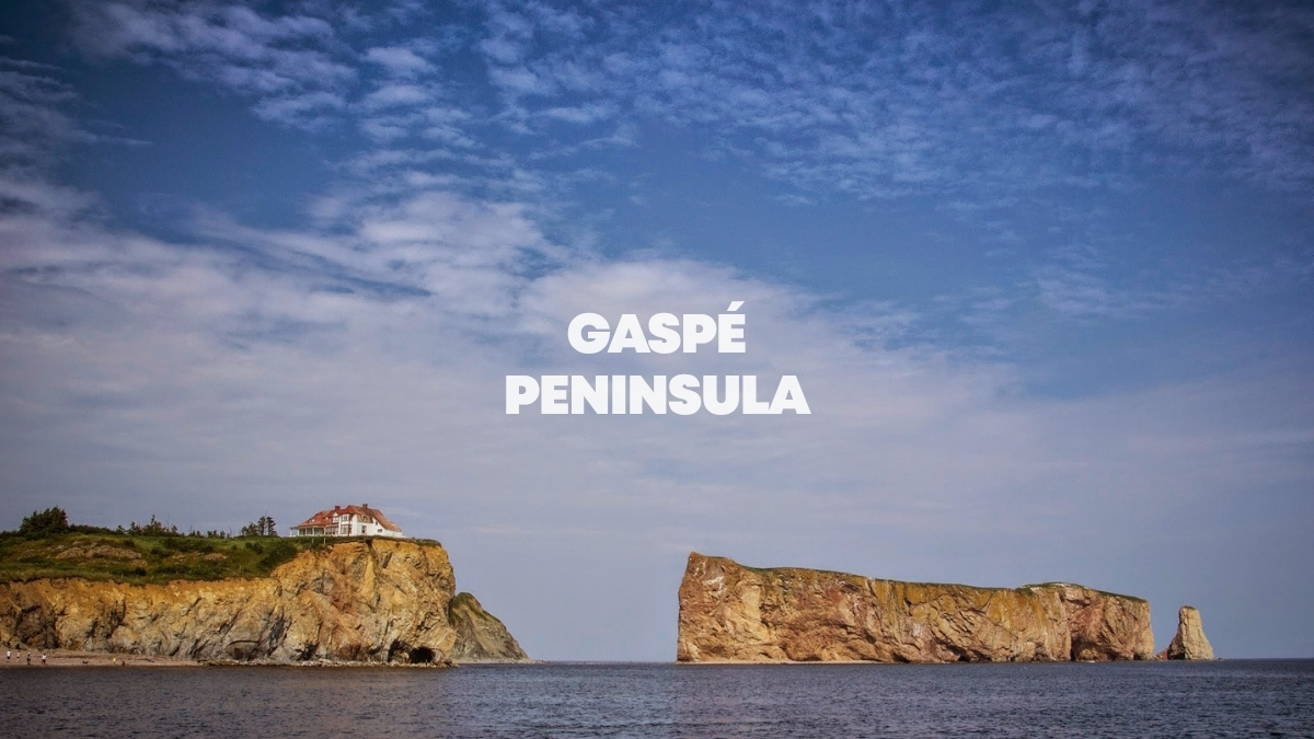 Gaspé Peninsula
