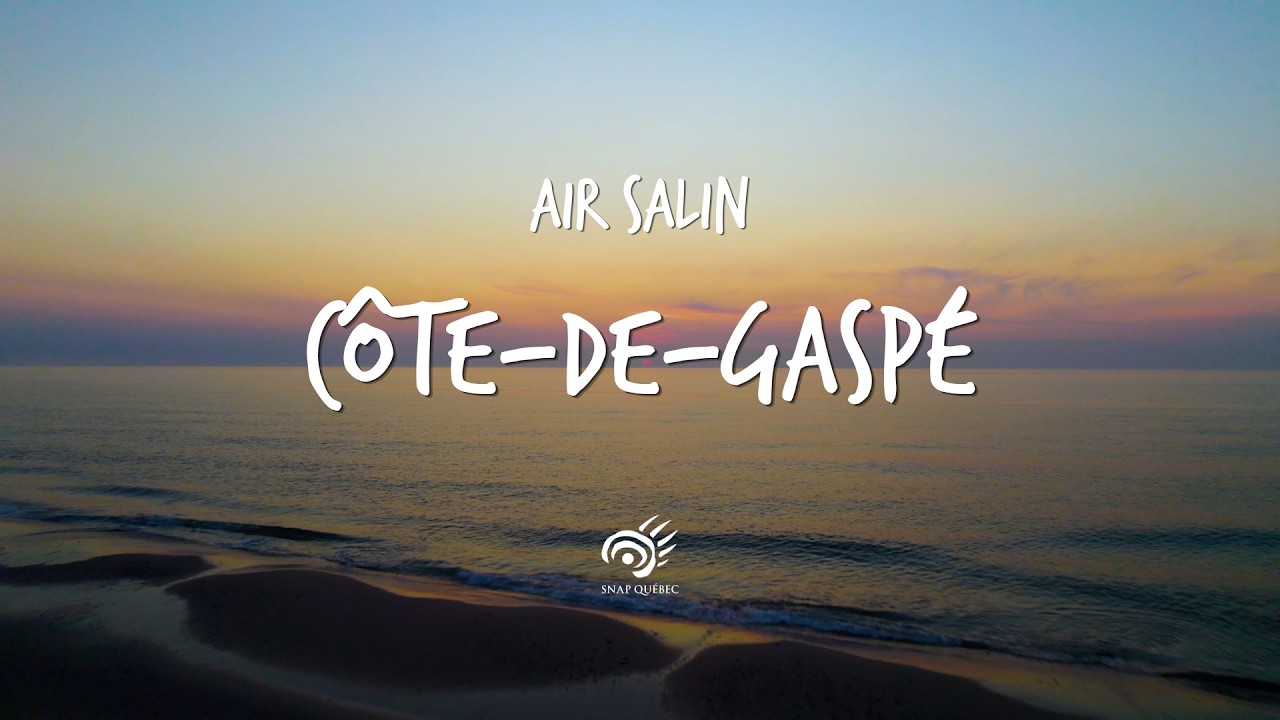 Air Salin, Côte-de-Gaspé